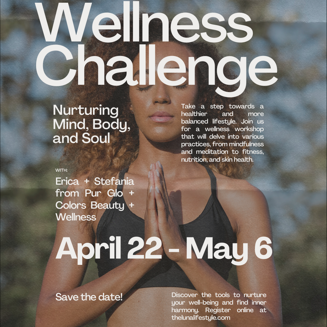 SPRING WELLNESS CHALLENGE (with Pur Glo!)